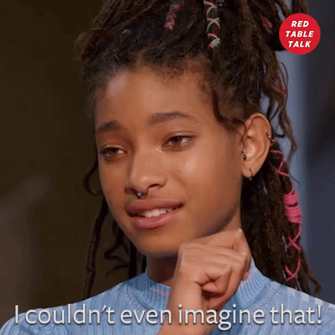 willow smith couldn't imagine that GIF by Red Table Talk