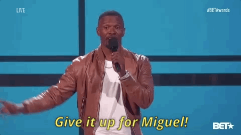 jamie foxx give it up for miguel GIF by BET Awards