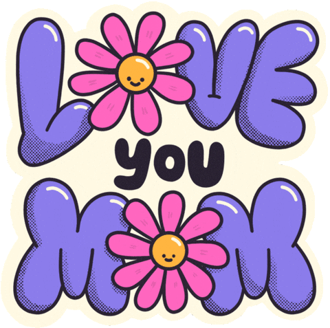 Love you Mom.