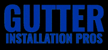 GutterInstallationPros gutters gutter installation gutter service gutter company GIF