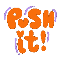 Push It Sticker