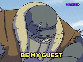 Be My Guest Please GIF by Mashed