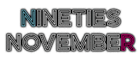 November Nineties Sticker by burnt.honey