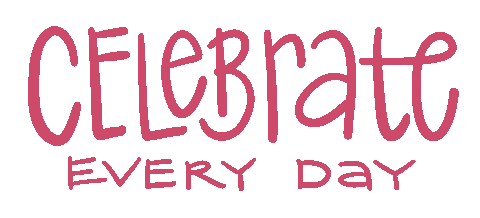 Celebrate Every Day Sticker