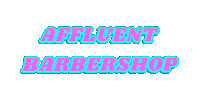 Affluentbarbershop_ barber barbershop affluent affluentbarbershop Sticker
