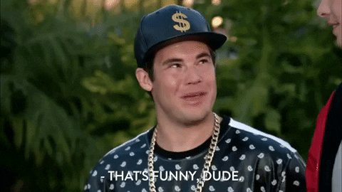 adam devine thats funny GIF by Workaholics