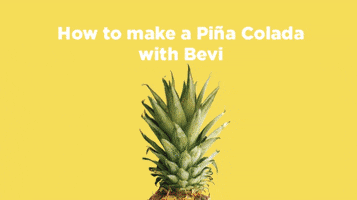 bevi pina colada recipe GIF by Bevi
