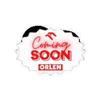 Coming Soon Sticker by orlenunipetrol