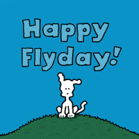 Illustrated gif. White dog sits on a grassy hill. It looks up and then holds its arms up into the air. It starts flapping its wings and flies up in the air. Text, “Happy Flyday!”