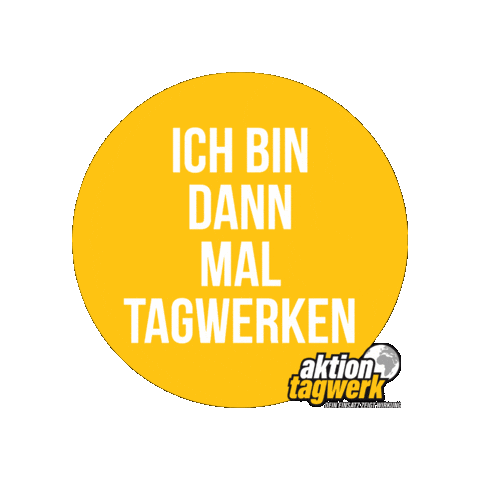 aktiontagwerk giphygifmaker aktion-tagwerk aktiontagwerk ichbindannmaltagwerken Sticker