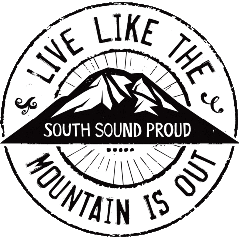 southsoundproud livelikethemountainisout southsoundproud tacoma Sticker