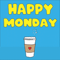 Happy Monday