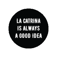 Mexican Food Good Idea Sticker by La Catrina MEXICO ®