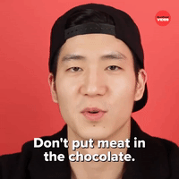 Don't Put Meat In Chocolate