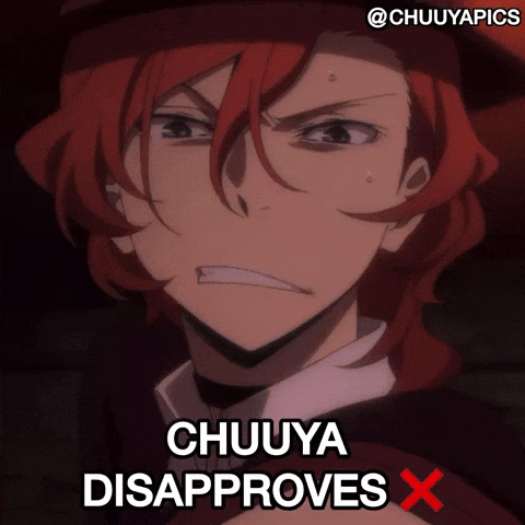 chuuyapics anime silly bsd disapproval GIF