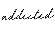 Addicted Sticker by RIANISTA