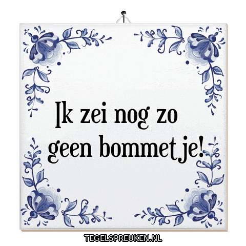 Spreuk Oops Sticker by Tegelspreuken.nl