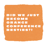 Besties Think Orange Sticker by Orange Leaders