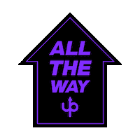 All The Way Up Sticker by Upsters Energy