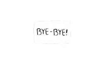 Bye-Bye Goodbye Sticker