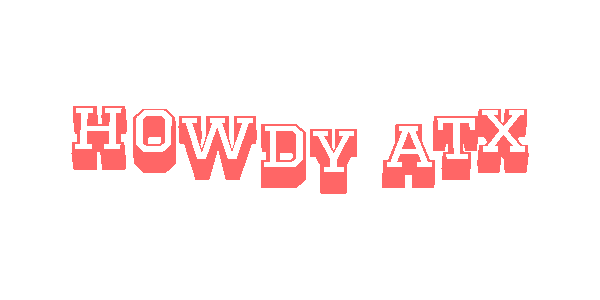 Howdy Atx Sticker by anthony