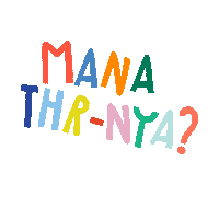 mana thr-nya Sticker by Nhena