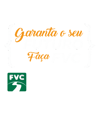 fvcoficial giphyupload faculdade futuro fvc Sticker
