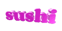 3D Sushi Sticker by GIPHY Text