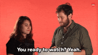 Ready to watch