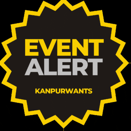 Kanpurwants giphygifmaker event alert kw GIF