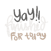Today Finish Sticker