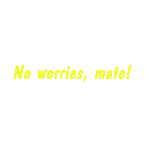 No Worries Australia Sticker by DiggermateAU