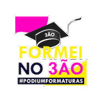 Podium Formei Sticker by Pódium Formaturas