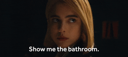 Show Me the Bathroom