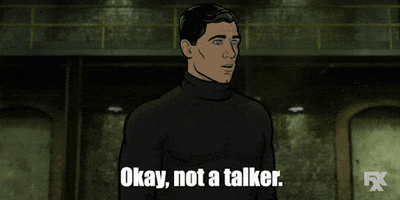 Quiet GIF by Archer