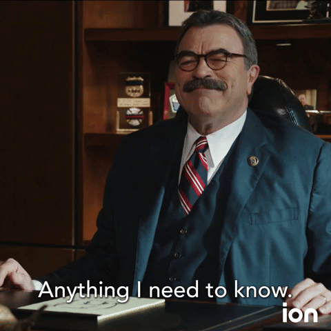 Anything I Need to Know