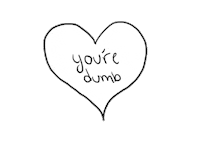 Youre Stupid Black And White Sticker