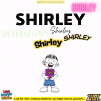 Shirley GIF by Zhot