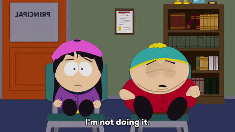 not doing it eric cartman GIF by South Park 