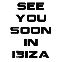 See You Soon Sticker by Ibiza by Porto