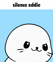 Seal Shut Up GIF by Sappy Seals