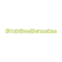 batasiggl nutrifoodbermakna Sticker by Nutrifood Indonesia