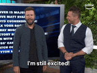 I'm  Still Excited