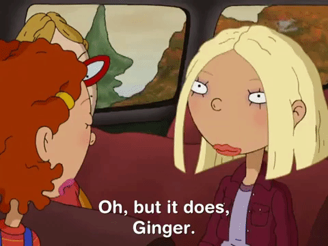 as told by ginger nicksplat GIF