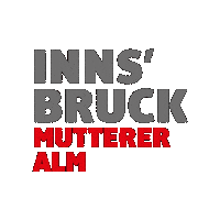 MuttereralmInnsbruck muttereralm innsbruckmuttereralm muttereralmbahn Sticker