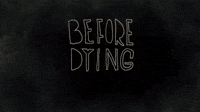Before Dying Trailer (2014)