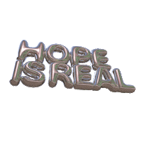 Hope Is Real Sticker by The Soze Agency