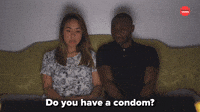 Do You Have A Condom?