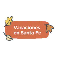 Santa Fe Vacaciones Sticker by Santa Fe Capital