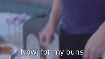 Now, My Buns